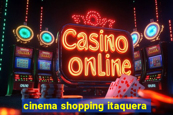 cinema shopping itaquera